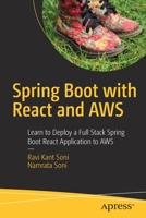 Spring Boot with React and AWS: Learn to Deploy a Full Stack Spring Boot React Application to AWS 1484273915 Book Cover
