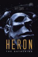 Heron: The Gathering 1496977009 Book Cover