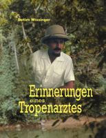 Erinnerungen eines Tropenarztes 3831133832 Book Cover