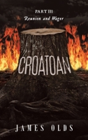 Croatoan: Part III Reunion and Wager B0BTTZGQ7N Book Cover
