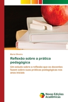 Reflexão sobre a prática pedagógica 6203468444 Book Cover