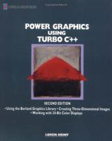 Power Graphics Using Turbo C®++ 047130929X Book Cover