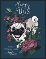 Happy Pugs: Adult Coloring Book B091JR7RLT Book Cover