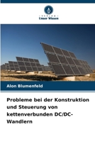 Probleme bei der Konstruktion und Steuerung von kettenverbunden DC/DC-Wandlern (German Edition) 6209690165 Book Cover