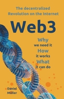 Web3 The dezentralized Revolution on the Internet B0CWJ27F8L Book Cover