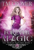 Forever Magic (Thorne Witches, #7) 1733819851 Book Cover