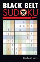 Black Belt Sudoku (Martial Arts Sudoku) 1402735987 Book Cover