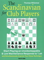 The Scandinavian for Club Players: Start Playing an Unsidesteppable & Low Maintenance Response to 1.e4 9056919768 Book Cover