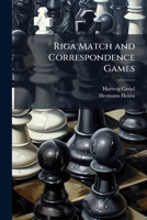 Riga Match and Correspondence Games 1176951084 Book Cover