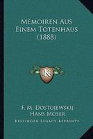 Memoiren Aus Einem Totenhaus (1888) 1160194319 Book Cover
