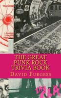 The Great Punk Rock Trivia Book 1499686226 Book Cover