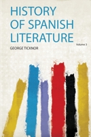History of Spanish Lliterature 0469726776 Book Cover