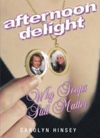 Afternoon Delight: Why Soaps Still Matter 0984440631 Book Cover