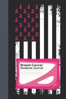 Breast Cancer Notebook Journal: Breast Cancer Notebook Journal, Pink Journal Notebook for Breast Cancer Survivors, Fighters, and Those Who Love Them 1698869630 Book Cover