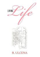 Living Life 1479770140 Book Cover