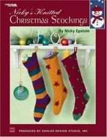 Nicky's Knitted Christmas Stockings (Leisure Arts #3689) 1574868233 Book Cover