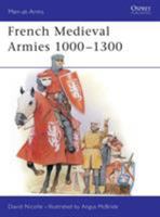French Medieval Armies 1000-1300 (Men-at-Arms) 1855321270 Book Cover