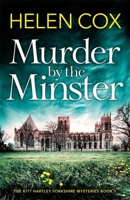 Murder by the Minster 1529402204 Book Cover