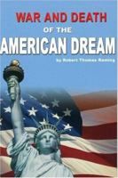 War And Death Of The American Dream 0965638243 Book Cover