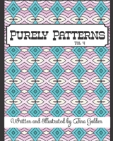 Purely Patterns: Vol. 4 107203073X Book Cover