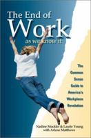 The End of Work As We Know It 0595217354 Book Cover