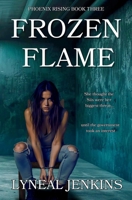 Frozen Flame (Phoenix Rising) 1693614480 Book Cover