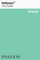 Wallpaper City Guide: Prague (Wallpaper City Guides) 0714856347 Book Cover