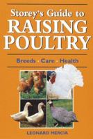 Storey's Guide to Raising Poultry (Storey's Guides to Raising) 1580172636 Book Cover