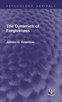 The Dynamics of Forgiveness 1032937653 Book Cover