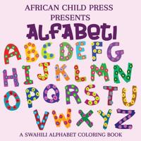 Alfabeti: Swahili Alphabet Coloring Book 0985338091 Book Cover