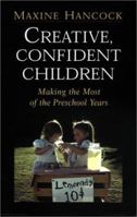 Creative, Confident Children 080071427X Book Cover