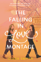 The Falling in Love Montage 0062957112 Book Cover