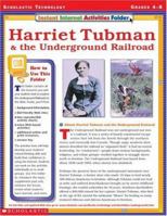 Harriet Tubman & the Underground Railroad 0439309530 Book Cover