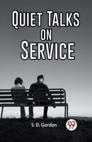 Quiet Talks On Service 9359957631 Book Cover