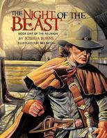 The Night of the Beast: Book One of the Reunion 1426973721 Book Cover
