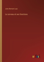 Le cerveau et ses fonctions 3385016649 Book Cover