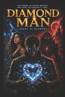 DIAMOND MAN: Heart of Diamond B0HCKVM6QJ Book Cover