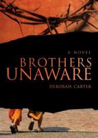 Brothers Unaware 1606049828 Book Cover