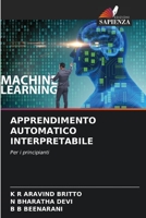 APPRENDIMENTO AUTOMATICO INTERPRETABILE: Per i principianti 6206290263 Book Cover