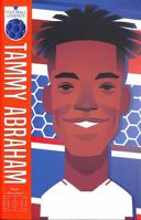 Tammy Abraham (Football Legends) 1407198564 Book Cover