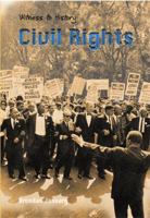 Civil Rights in the USA (Witness to History) 1403445745 Book Cover
