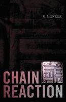 Chain Reaction 147593369X Book Cover