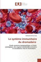 Le système immunitaire du dromadaire 6202533250 Book Cover