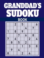 Granddad's Sudoku Book: Grandad's Great Big SUDOKU Book 320 Fun Easy, Medium and Hard Sudoku Puzzles and Solutions Large Print B0882LSCYN Book Cover