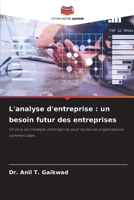 L'analyse d'entreprise : un besoin futur des entreprises: Un livre sur l'analyse d'entreprise pour toutes les organisations commerciales 6206349691 Book Cover