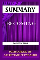 Summary: Becoming by Michelle Obama 1692518593 Book Cover