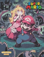 Super Mario JUMBO Coloring Book: OVER 100 PAGES For Youd Kids To Color - Girls and Boys Ages 2-4 4-8 B096TTS1V2 Book Cover