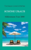 Schöne Uriaub: Millennium-Tour 2000 3347103718 Book Cover