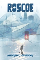 Roscoe 391230470X Book Cover