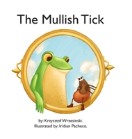 The Mullish Tick B0BSG7XNHW Book Cover